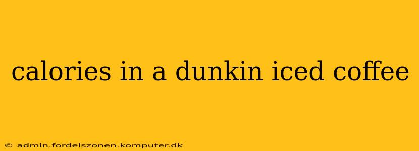 calories in a dunkin iced coffee