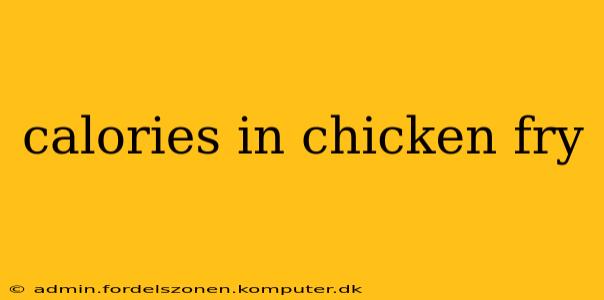calories in chicken fry