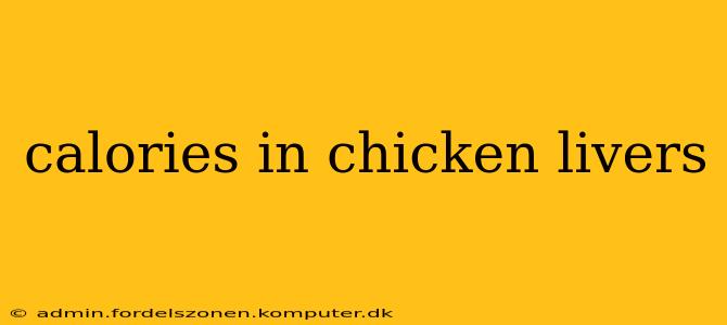 calories in chicken livers