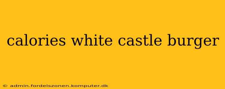 calories white castle burger