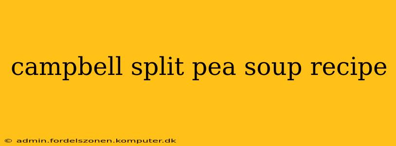 campbell split pea soup recipe