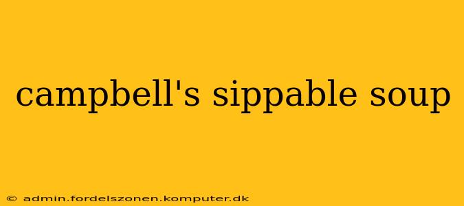 campbell's sippable soup