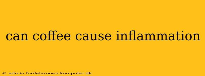 can coffee cause inflammation
