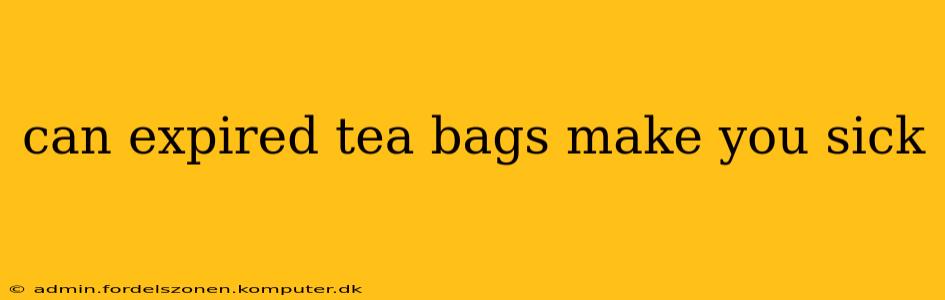 can expired tea bags make you sick