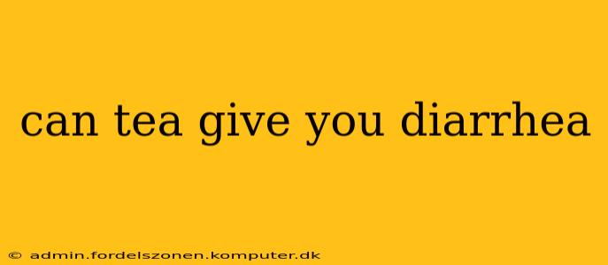 can tea give you diarrhea