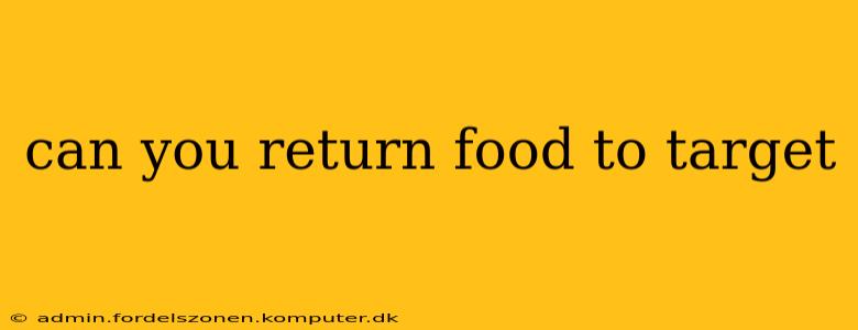 can you return food to target