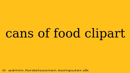 cans of food clipart