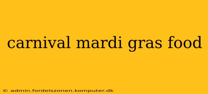 carnival mardi gras food