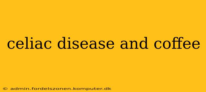 celiac disease and coffee