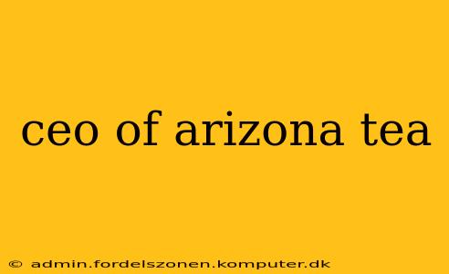 ceo of arizona tea