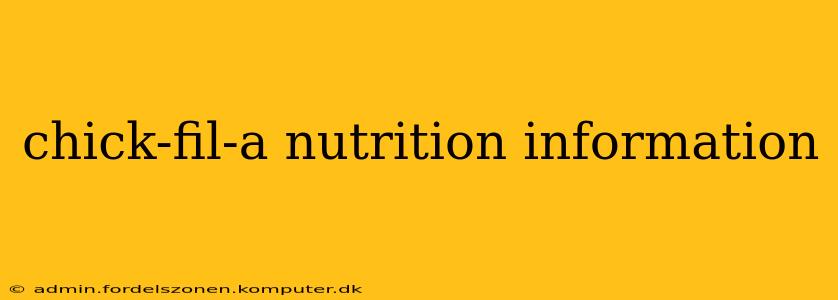 chick-fil-a nutrition information