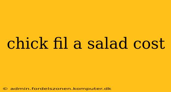 chick fil a salad cost