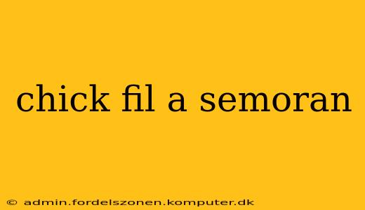 chick fil a semoran