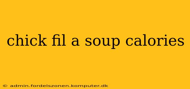 chick fil a soup calories