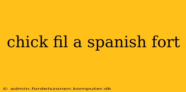chick fil a spanish fort