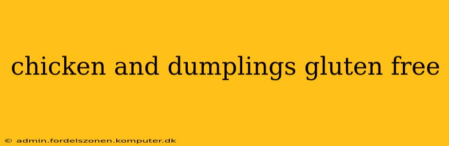 chicken and dumplings gluten free