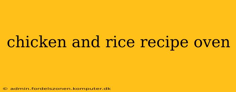 chicken and rice recipe oven