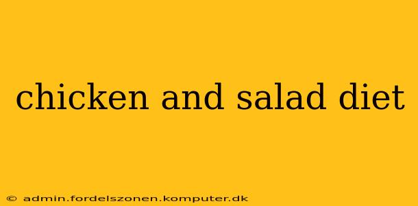 chicken and salad diet