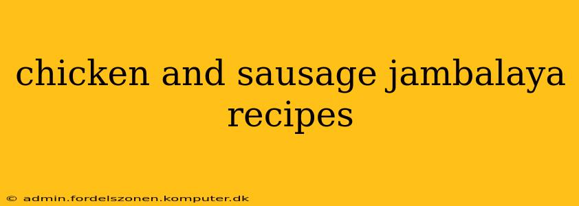 chicken and sausage jambalaya recipes