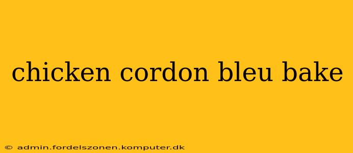 chicken cordon bleu bake
