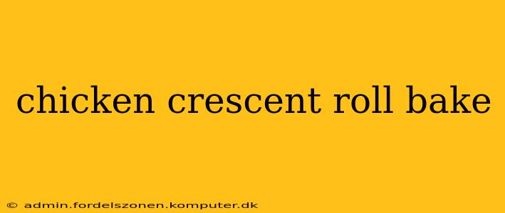 chicken crescent roll bake