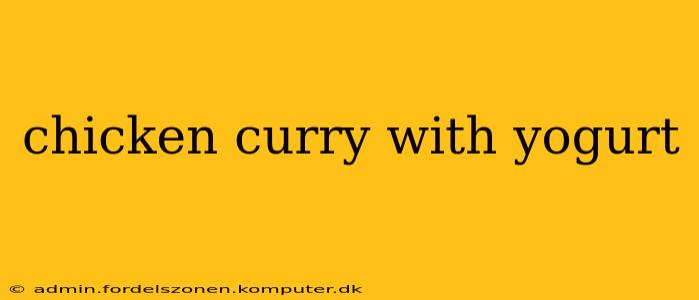 chicken curry with yogurt