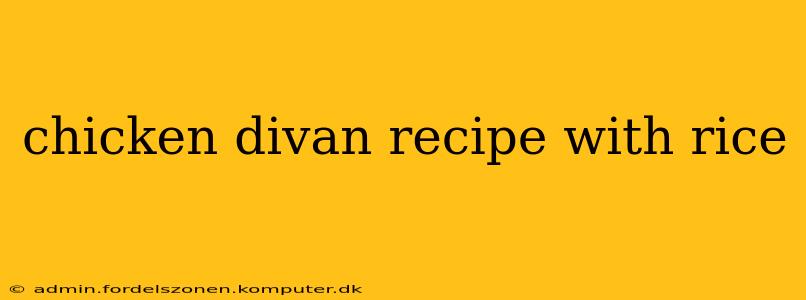 chicken divan recipe with rice