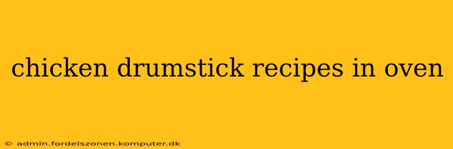 chicken drumstick recipes in oven