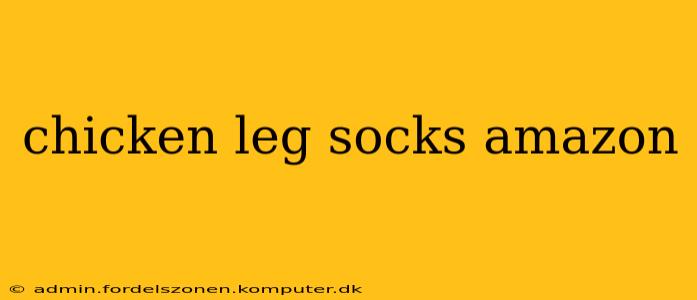 chicken leg socks amazon