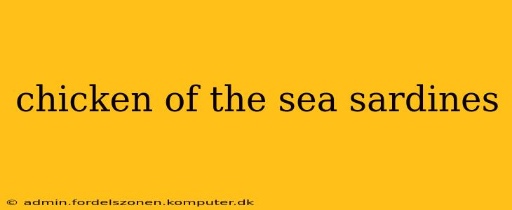 chicken of the sea sardines