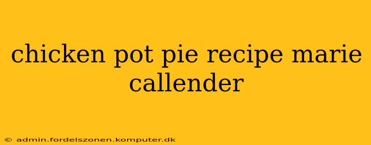 chicken pot pie recipe marie callender