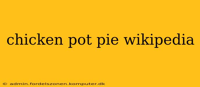 chicken pot pie wikipedia