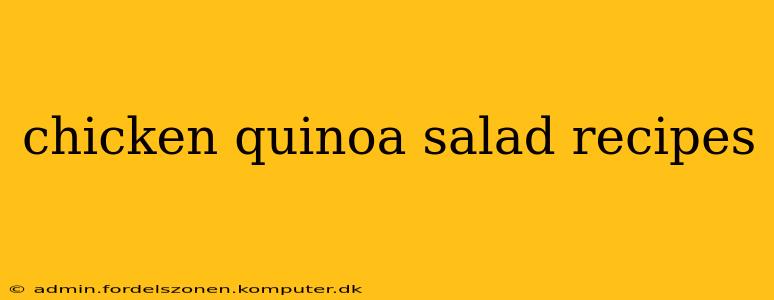 chicken quinoa salad recipes