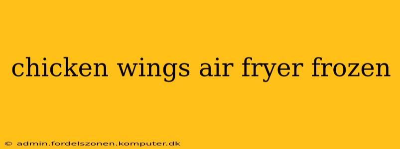 chicken wings air fryer frozen