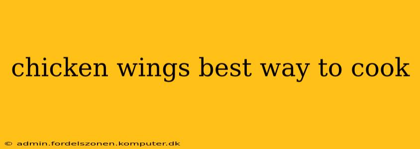 chicken wings best way to cook