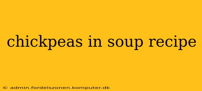 chickpeas in soup recipe