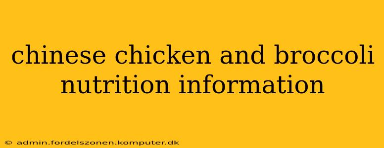 chinese chicken and broccoli nutrition information