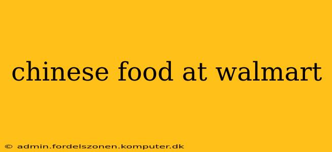 chinese food at walmart