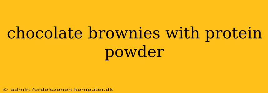chocolate brownies with protein powder