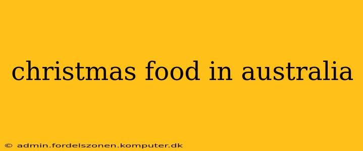 christmas food in australia