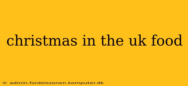 christmas in the uk food