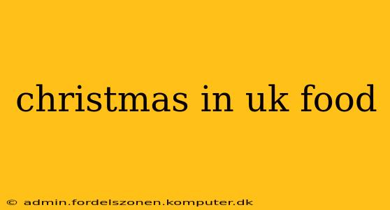 christmas in uk food