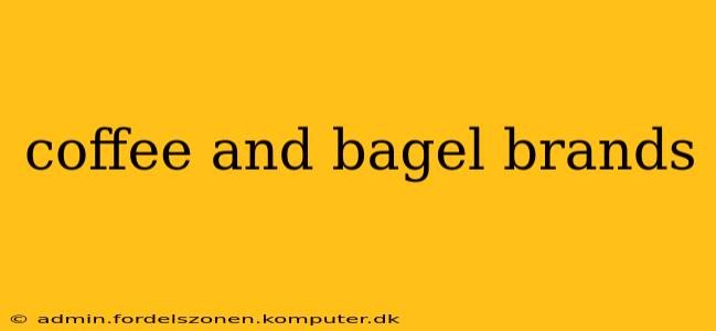 coffee and bagel brands