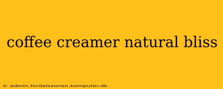 coffee creamer natural bliss