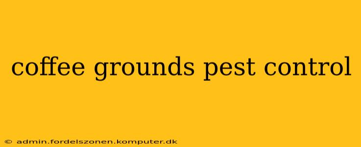 coffee grounds pest control