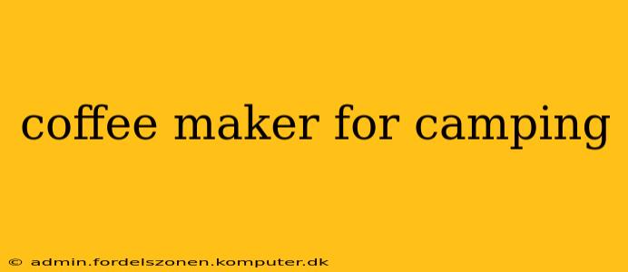 coffee maker for camping