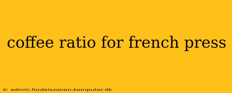 coffee ratio for french press
