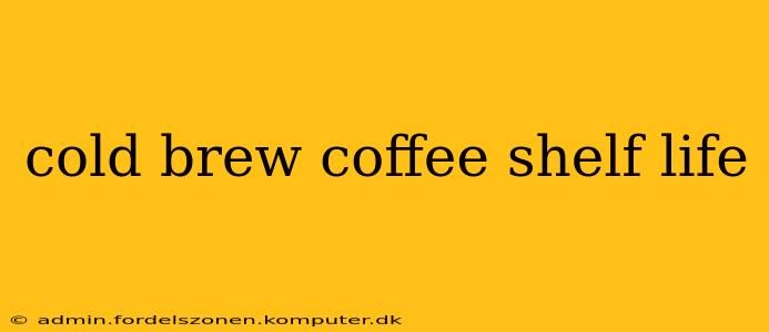 cold brew coffee shelf life