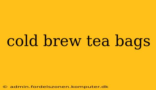 cold brew tea bags