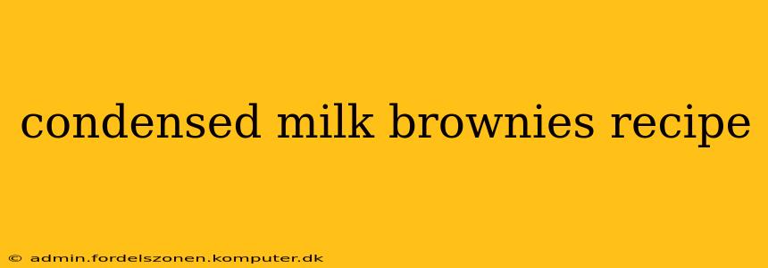condensed milk brownies recipe